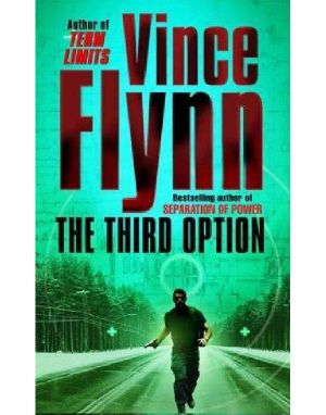 [Mitch Rapp 04] • The Third Option · A Mitch Rapp Novel